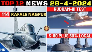 Indian Defence Updates : 114 Rafale Nagpur,Rudram 3 Test,Su-30 Common Launcher,S-80 Plus New Offer