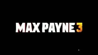 Max Payne 3 - Title Screen Theme Music [Before From Menu]