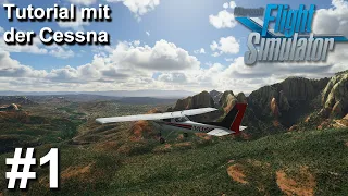 Tutorial und Grundlagen mit der Cessna | Microsoft Flight Simulator 2020 | Gameplay | Deutsch | UwF