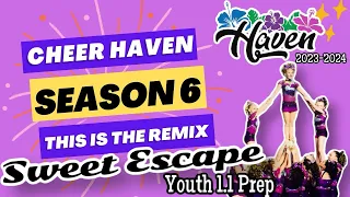 Sweet Escape | Cheer Haven All-Stars | Season Six | 2023-2024 | Youth 1.1 Prep