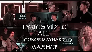 Lyrics Video ALL CONOR MAYNARD SING OFF/MASHUP