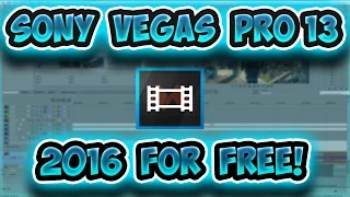 How To Get Sony Vegas Pro 13 For Free September 2017! (Quick + Easy - No Crack Exe! - No Virus!)