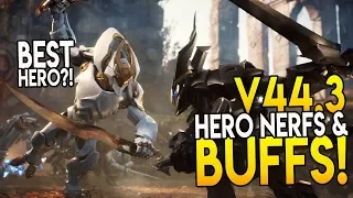 PARAGON V44.3 PATCH ALL HERO CHANGES! "HERO BUFFS & NERFS! WHAT ARE THE BEST HEROES?!"