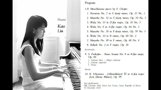 Kate Liu Recital: Chopin, Prokofiev, Schumann. 10 Dec 2022