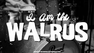 I AM THE WALRUS - THE KALAHARIS (Cover)