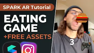 Simple Eating Game - Spark AR Tutorial! 🎮 | Create your own Instagram Filter Game! + Free Assets!