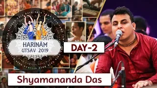 Harinam Utsav 2019 | Day 02 | Shyamananda  Das | ISKCON Miraroad