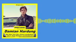 Damian Hardung über New York, "Unsere wunderbaren Jahre" und Klimaproteste - Interview | Podcast