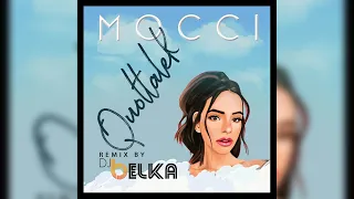 Mocci - Quoltalek (DJ BELKA Remix) Tribal House 2020