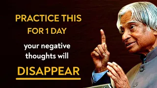 Practice This For 1 Day Negative Thoughts Will Disappear | Dr APJ Abdul Kalam | Spread Positivity