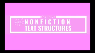 Reading Mini-Lesson: The 5 Nonfiction Text Structures