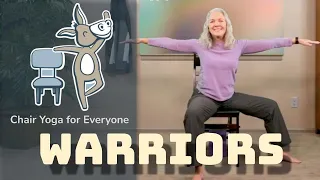 Chair Yoga - Warrior Poses - 35 Minutes Seated