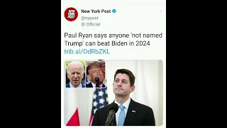 Paul Ryan says anyone 'not named Trump' can beat Biden in 2024
