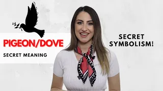 Dove (Pigeon) - Secret Symbolism and Meaning Revealed!