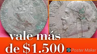 UN PESO MUY VALIOSA. monedas antiguas mexicanas...