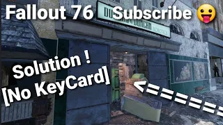 Fallout 76: (Duncan Quest Problem) "Solution If you dont get the Key Card" ! 😍