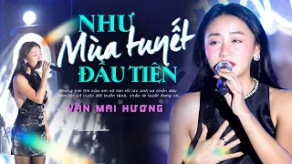 Như Mùa Tuyết Đầu Tiên - Văn Mai Hương | Official Music Video | Thanh Âm Bên Thông