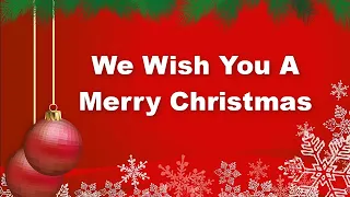 We Wish You A Merry Christmas with Lyrics | Christmas Songs