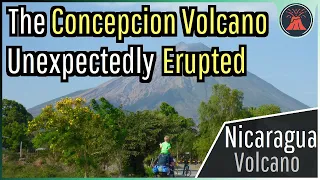 Concepcion Volcano Update; New Eruption Occurs, Largest in 18 Years