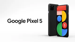 Introducing Google Pixel 5 | The Ultimate 5G Google Phone