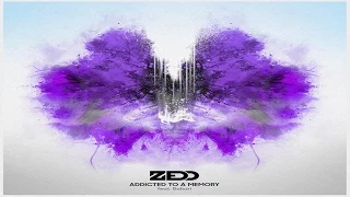 Zedd - Addicted To A Memory  ft  Bahari (Lyrics)