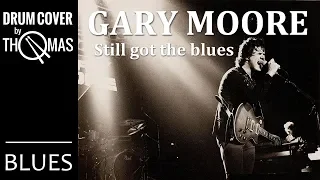 Still got the blues | GARY MOORE | DRUM COVER with Superior drummer 3