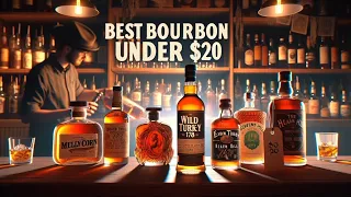 Best VALUE Bourbons UNDER $20 | MUST TRY Bourbons UNDER $20