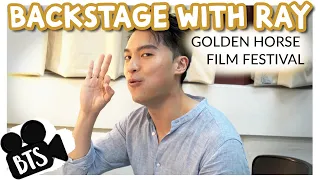 Backstage with Ray: Golden Horse Film Festival