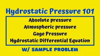 hydrostatic pressure intro and sample problem | Fluid Mechanics Lesson 6