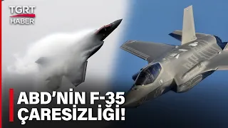 F-35 Projesi ABD’nin Elinde Patladı! Kongre Raporunda Sorunlar Gözler Önüne Serildi – TGRT Haber