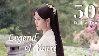 [ENG SUB] Legend of Yunxi 50 - Ending 2 (Ju Jingyi, Zhang Zhehan, Kiki Xu)