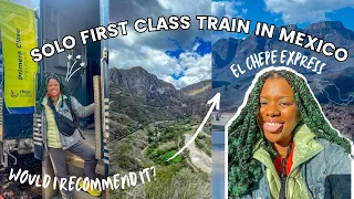 El chepe express first class scenic train ride in mexico SOLO 🚂 🇲🇽 | visiting copper canyon