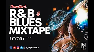 DJ Blend - R&B Blues MIX | Blues Smooth R&B Classics | RnB blues mixtape