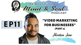 BMS EP11: Video Marketing for Businesses with Shoden San Part 2 (Filipino Podcast)