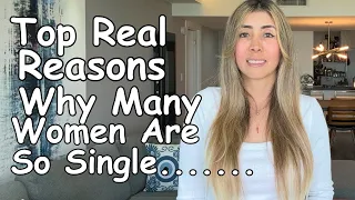 And This Is Why So Many Women Are Very Single (LISTEN UP)