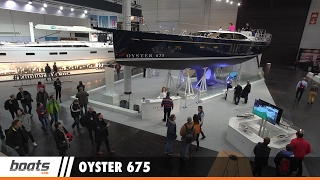 Oyster 675: First Look Video