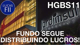 #HGBS11 - FUNDO SEGUE DISTRIBUINDO NÃO-RECORRENTE!