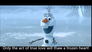 Frozen - Only the act of true love will thaw a frozen heart!