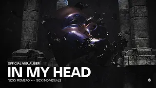 Nicky Romero & Sick Individuals - In My Head (Official Visualiser)