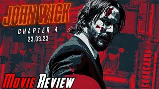 John Wick Chapter 4 - Angry Movie Review