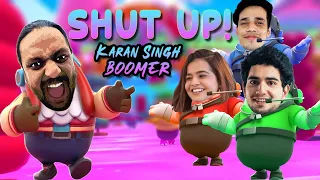 Shut Up Karan Singh Boomer ft. @SamayRainaOfficial, @GamerFleet & @SuhaniShah