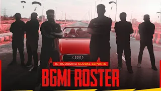 Global Esports BGMI Roster Reveal 🚨