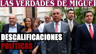 DESCALIFICACIONES POLÍTICAS | Miguel Salazar | Las Verdades de Miguel |