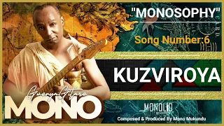 06:Kuzviroya(Audio)-Mono Mukundu