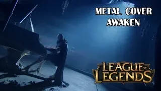 League of Legends | AWAKEN [METAL COVER]