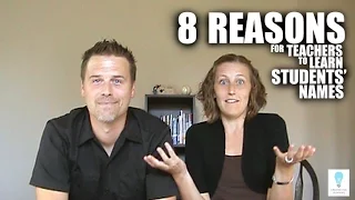 8 Reasons for Teachers to Learn Students' Names - Classroom Management & Respect (Episode 46)