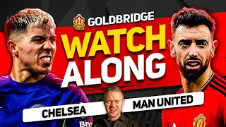 CHELSEA vs MANCHESTER UNITED Live with MARK GOLDBRIDGE