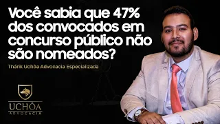 Você sabia que 47% dos convocados em concurso público não são nomeados?