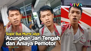 AROGAN! Sopir Bus Murni Jaya Cek Cok dengan Pemotor