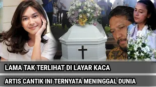 Lama Tak Terlihat Wara Wiri Di Layar Kaca, Artis Cantik Ini Ternyata Meninggal Dunia